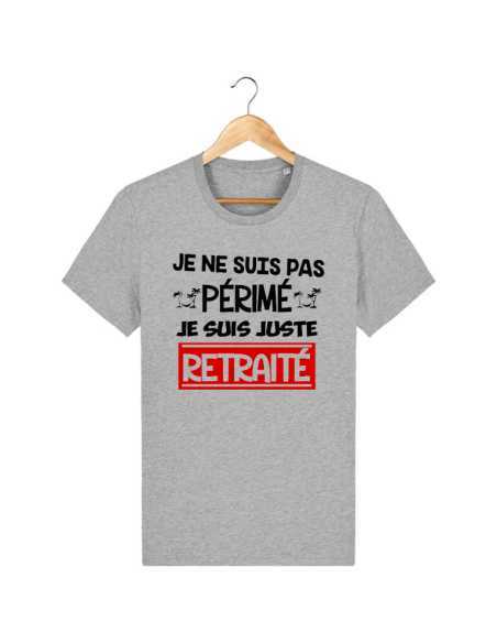 T-shirt je ne suis pas périmé mais retraité